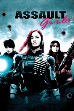 Watch Assault Girls movies free