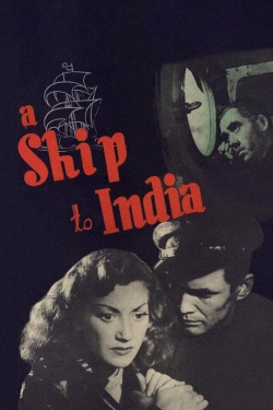 Watch A Ship to India movies free