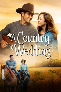 Watch A Country Wedding movies free