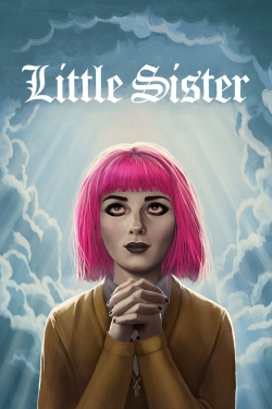 Watch Little Sister movies free