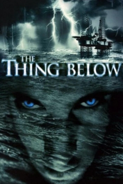 Watch The Thing Below movies free