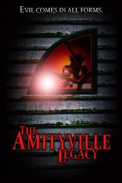 Watch The Amityville Legacy movies free