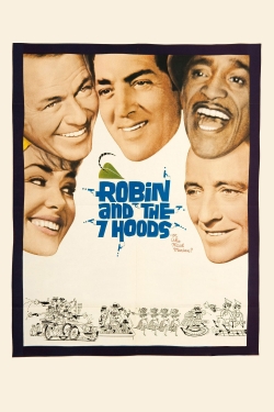 Watch Robin and the 7 Hoods movies free