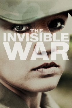 Watch The Invisible War movies free