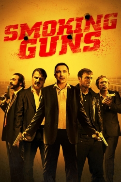 Watch Smoking Guns movies free