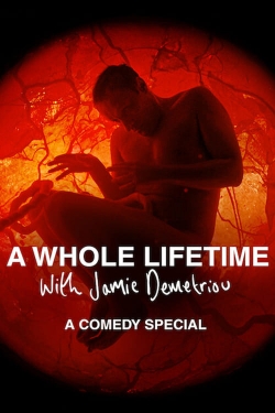 Watch A Whole Lifetime with Jamie Demetriou movies free