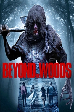 Watch Beyond the Woods movies free