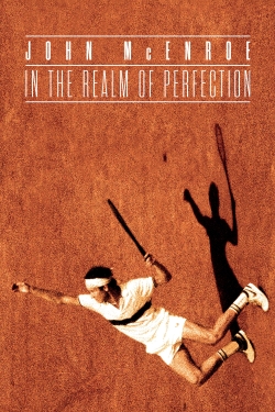 Watch John McEnroe: In the Realm of Perfection movies free