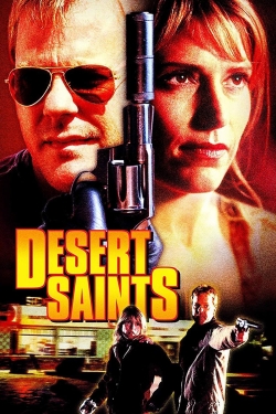 Watch Desert Saints movies free