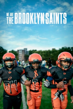 Watch We Are: The Brooklyn Saints movies free