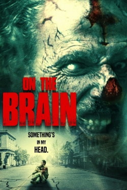 Watch On the Brain movies free