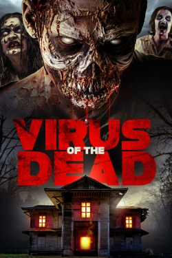 Watch Virus of the Dead movies free