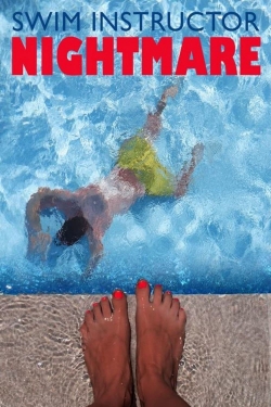 Watch Swim Instructor Nightmare movies free