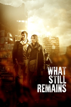 Watch What Still Remains movies free