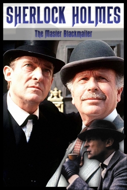 Watch Sherlock Holmes: The Master Blackmailer movies free