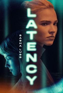 Watch Latency movies free