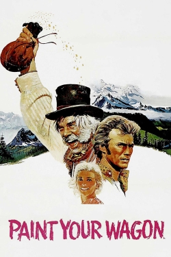 Watch Paint Your Wagon movies free