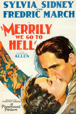 Watch Merrily We Go to Hell movies free