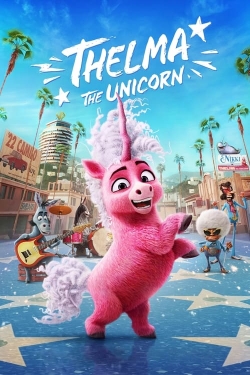 Watch Thelma the Unicorn movies free