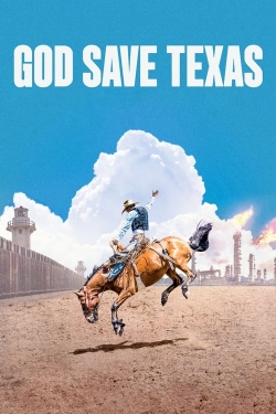 Watch God Save Texas movies free