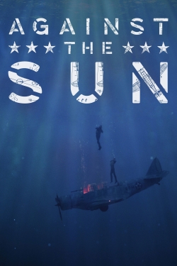 Watch Against the Sun movies free