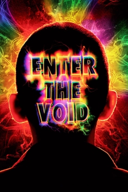 Watch Enter the Void movies free