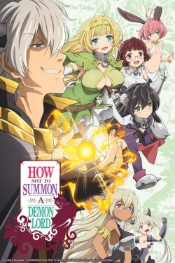 Watch How Not to Summon a Demon Lord movies free