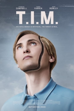 Watch T.I.M. movies free