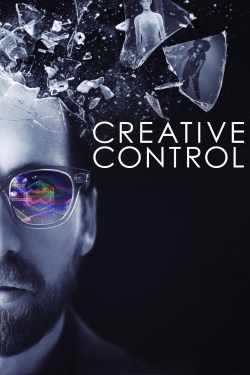 Watch Creative Control movies free