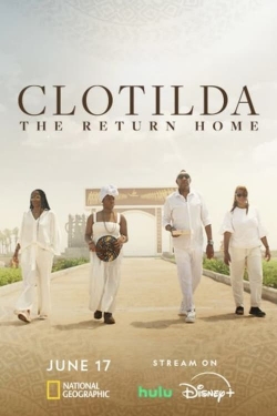 Watch Clotilda: The Return Home movies free