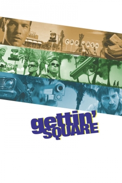 Watch Gettin' Square movies free