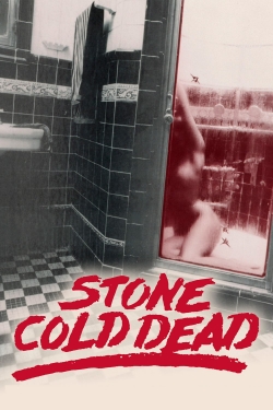 Watch Stone Cold Dead movies free