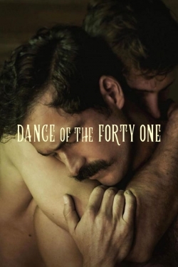 Watch Dance of the Forty One movies free