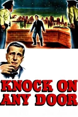 Watch Knock on Any Door movies free