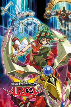 Watch Yu-Gi-Oh! Arc-V movies free