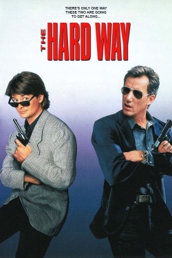 Watch The Hard Way movies free