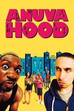 Watch Anuvahood movies free