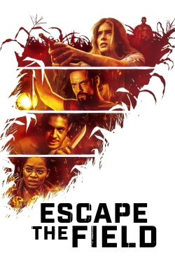 Watch Escape the Field movies free