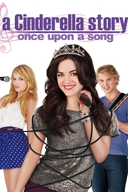 Watch A Cinderella Story: Once Upon a Song movies free