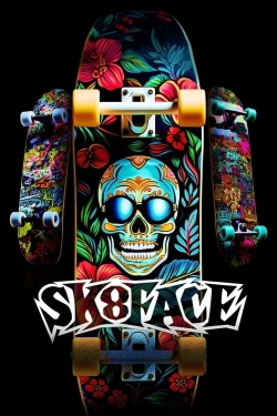 Watch Sk8face movies free