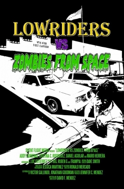 Watch Lowriders vs Zombies from Space movies free