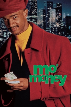 Watch Mo' Money movies free